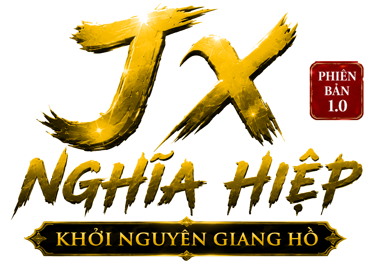 JX Nghĩa Hiệp - Phiên Bản 1.0 - Khởi Nguyên Giang Hồ